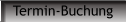 Termin-Buchung